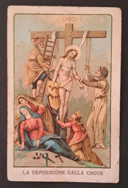 G1 ANTICO Santino Holy Card LA DEPOSIZIONE DALLA  CROCE CROMO