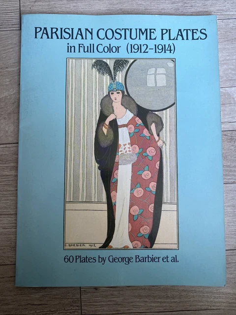 Parisian Costume Plates In Full Color (1912-1914) By George Barbier (Paperback) Parisian Costume Plates In Full Color (1912-1914) By George Barbier (Paperback)