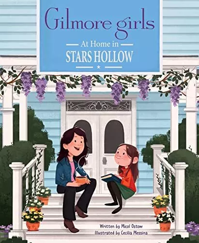 Micol Ostow  Cecilia Messina Gilmore Girls: At Home in Stars Hollow (Relié)