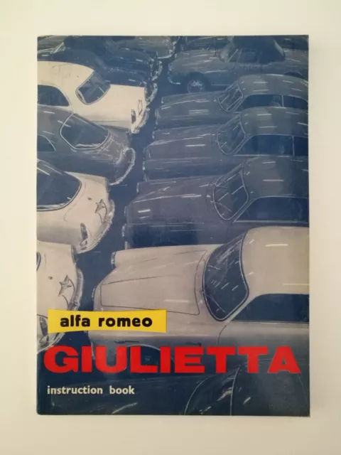 Alfa Romeo Giulietta Instruction Book 10/1961 completo