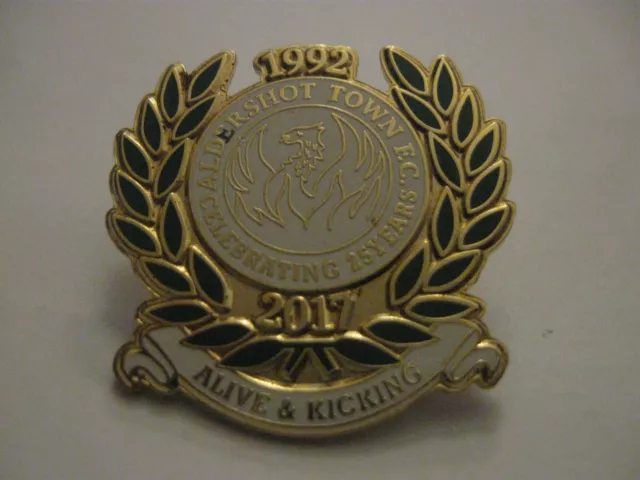 2017 Aldershot Town Football Club 25 Years Large White Enamel Press Pin Badge