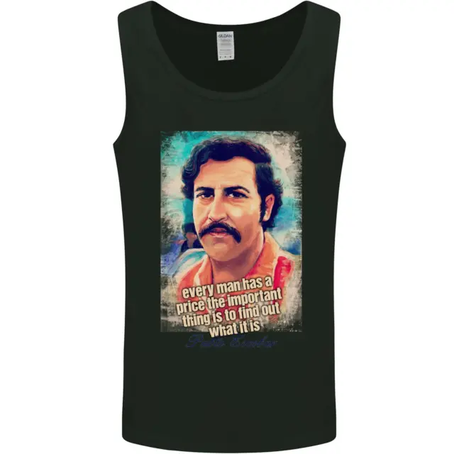 Pablo Escobar Quote Mens Vest Tank Top