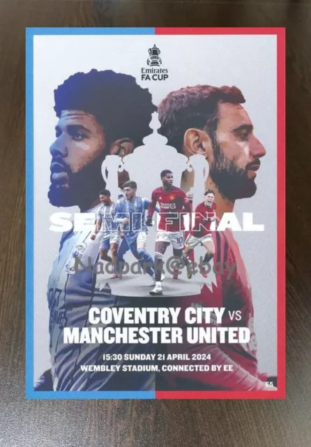 Manchester United Man Utd v Coventry City FA Cup Semi Final Programme 20/4/2024.