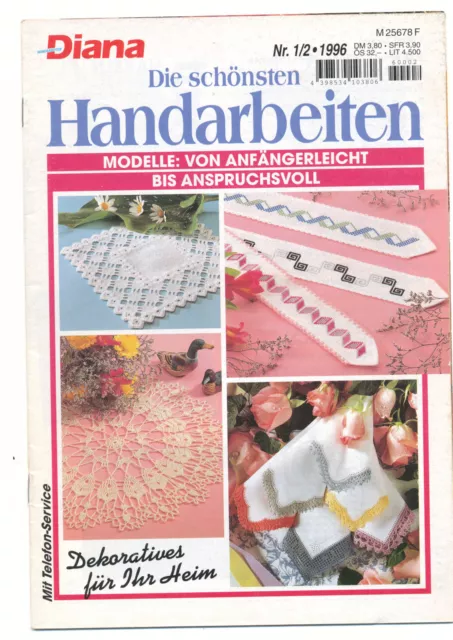 Diana Nr 1/2 1996 Die schönsten Handarbeiten Modell Crochet Häkeln Sticken