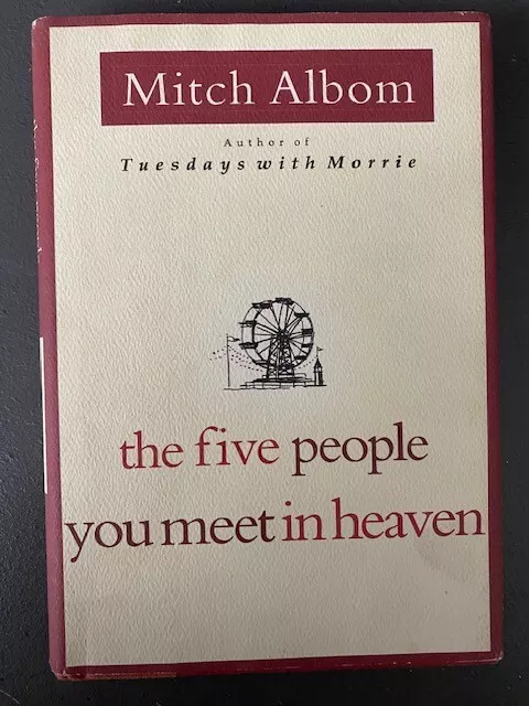 Five People You Meet in Heaven Mitch Albom SIGNED COPY FIRST EDITION - GOOD