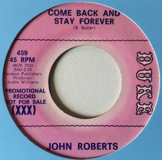 60s N. Soul - JOHN ROBERTS - Come back and stay forever 1970 US DUKE PROMO VG+