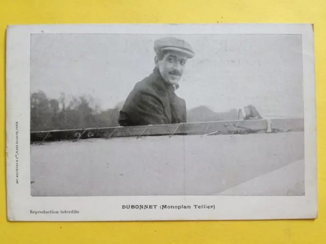 cpa REIMS 1910 AVIATION Emile DUBONNET Pilote sur MONOPLAN TELLIER Industriel