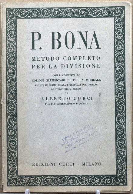 Curci SPARTITO MUSICALE P.BONA curci metodo completo per la divisione teoria ...