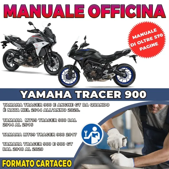 Manuale Officina Yamaha Tracer 900 IN ITALIANO FORMATO CARTACEO (LEGGI SOTTO)