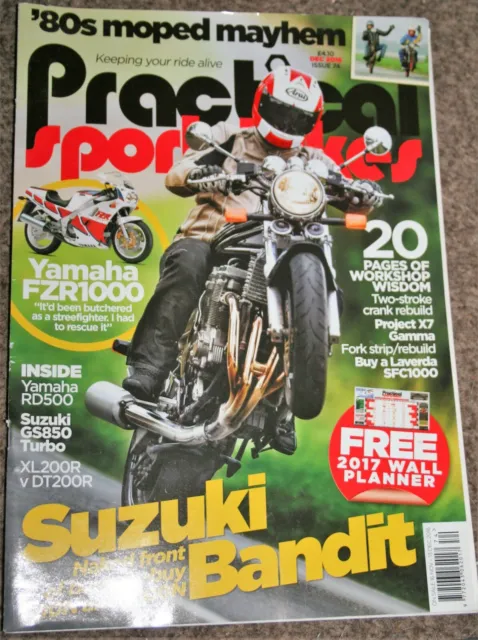 Practical Sportsbikes Magazine Issue 74 Dec 2016 Suzuki Bandit 1200 600 X7 Gamma
