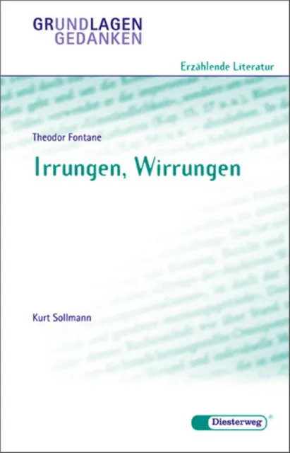 Grundlagen und Gedanken, Erzählende Literatur, Irrungen, Wirrungen - Theodor Fon