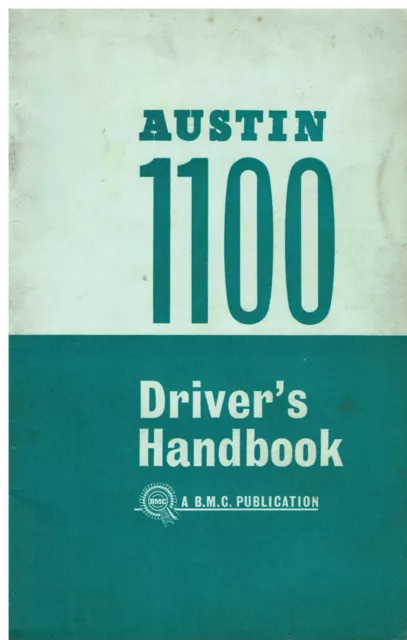 Austin 1100 Mk1 Saloon Original 1964 Owners Instruction Handbook
