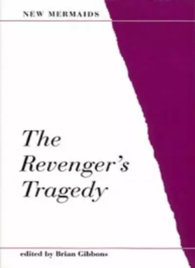 The Revenger's Tragedy (New Mermaids) By Cyril Tourneur, Brian Gibbons