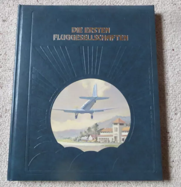 Die Geschichte der Luftfahrt  Time Life Bücher  Die ersten Fluggesellschaften