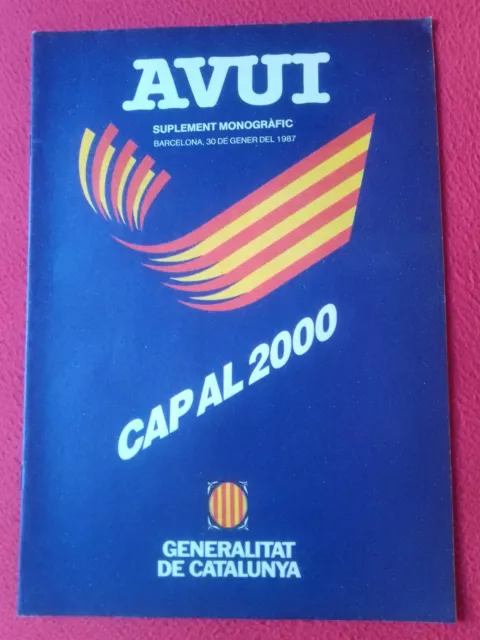 Revista Magazine En Catalán Avui Suplement Monogràfic Gen. 1987 Cap Al 2000 Ver.