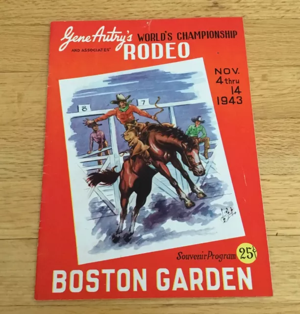 Gene Autry’s World Championship Rodeo Souvenir Program 1943 Boston Garden