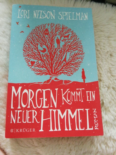 2014-  Roman - MORGEN KOMMT EIN NEUER HIMMEL von LORI NELSON SPIELMAN -NEUWERTIG