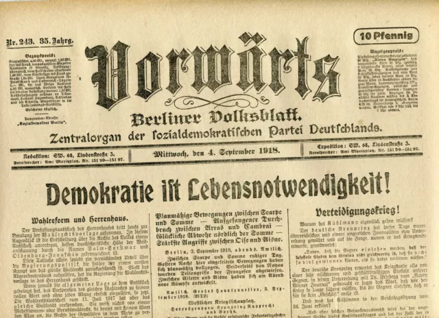 VORWÄRTS (4. September 1918): Demokratie ist Lebensnotwendigkeit! [Wahlreform]