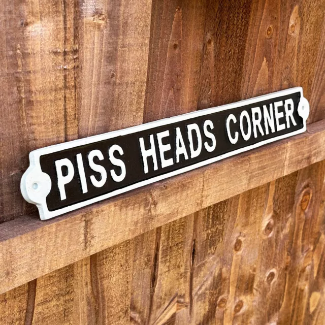 Cast Iron Sign P*ss Heads Corner Novelty Man Cave Home Bar Wall Art Plaque Gift