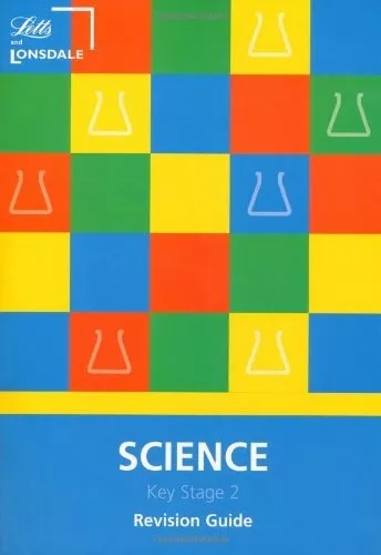 Science: Revision Guide (Lonsdale Key Stage 2 Essentials),Grace A. Adams