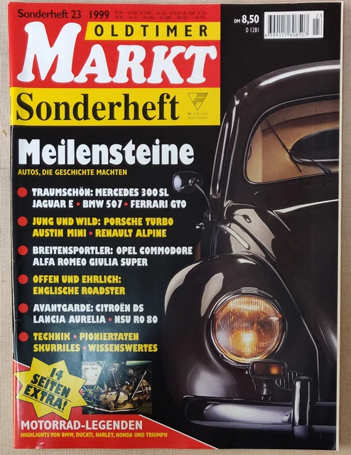 Oldtimer Markt Sonderheft Nr. 23    1999 Meilensteine
