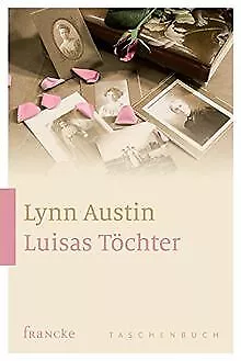 Luisas Töchter de Austin, Lynn | Livre | état bon