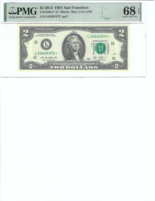 2013 $2 Federal Reserve Note FR1940-L* PMG 68 Superb Gem UNC EPQ, San Francisco!