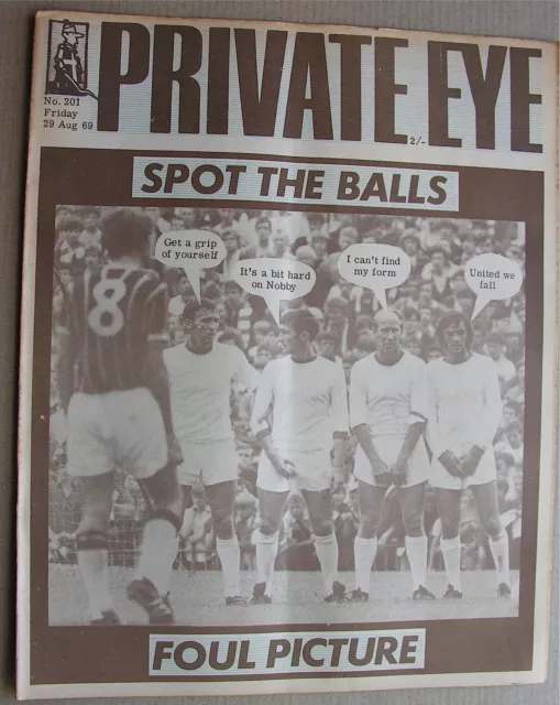 PRIVATE EYE 1969 29 August No 201 Bobby Charlton George Best Paddy Crerand