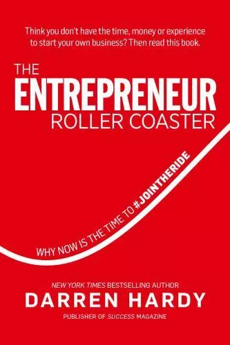 THE ENTREPRENEUR ROLLER Coaster: Why Now Is the Time to #JoinTheRide $5 ...