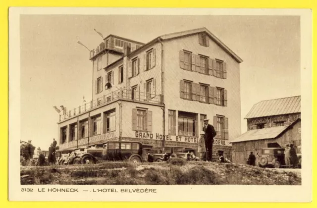 cpa LE HOHNECK (Haut Rhin, Vosges) L'HÔTEL BELVÉDÈRE Café Restaurant Automobiles