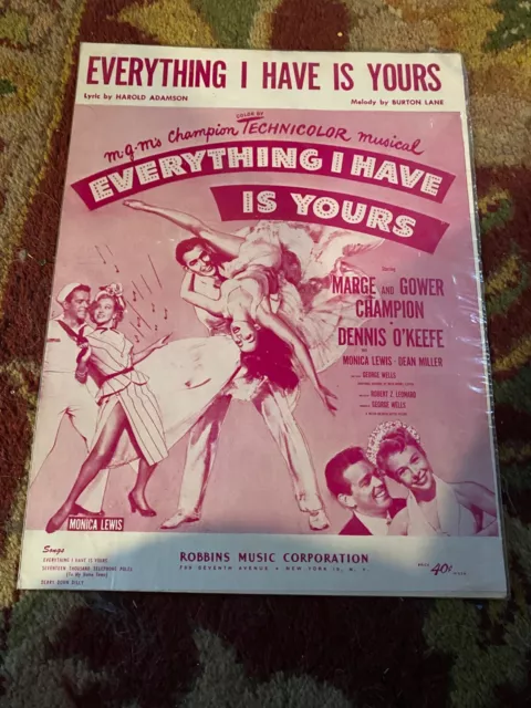 Everything I Have is Yours- Harold Adamson Vintage Sheet Music MGM Musical