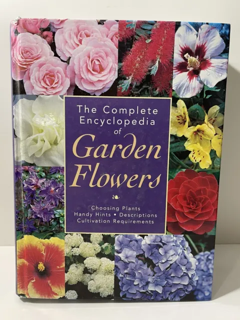 The Complete Encyclopedia of Garden Flowers HC 2003 by Shirley Stackhouse -Heavy