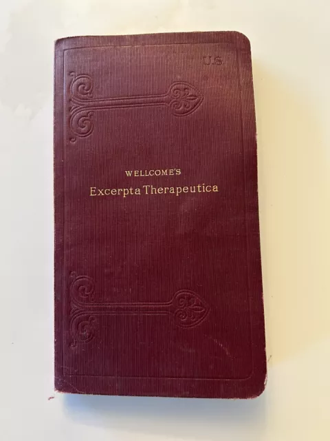 Wellcome's Excerpta Therapeutica, Burroughs Wellcome & Co. Antique Book Rx USA