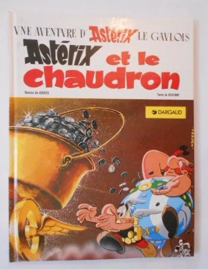 Astérix, tome 13 : Astérix et le chaudron (Asterix, 13). Goscinny, René: