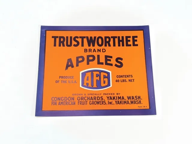 TRUSTWORTHEE Brand, Wenatchee Washington AFG *AN ORIGINAL APPLE CRATE LABEL* 257