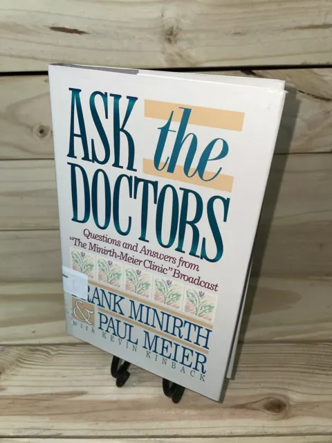 Ask the Doctors - Questions and Answers by Frank Minirth - Hardcover 1991 (A3)
