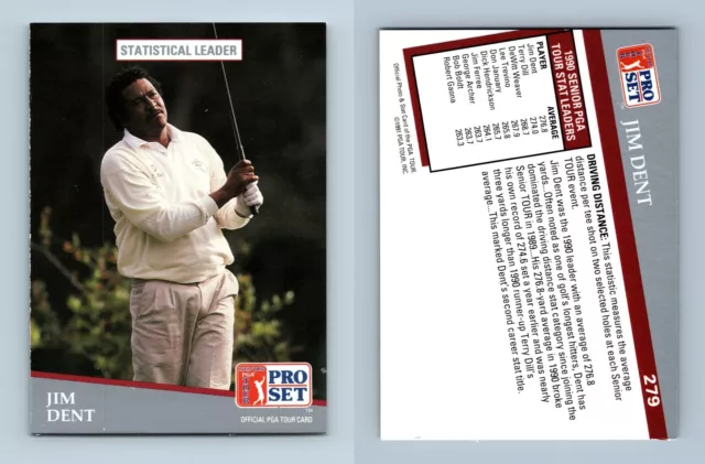 Jim Dent #279 PGA Tour 1991 Pro Set Trading Card