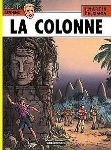 Lefranc, tome 14 : La Colonne von Martin, Jacques, Simon... | Buch | Zustand gut