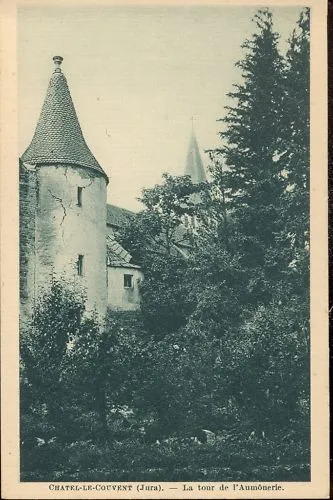 39 - cpa - CHATEL LE COUVENT - La tour de l'Aumonerie