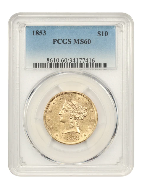 1853 $10 Pcgs Ms60