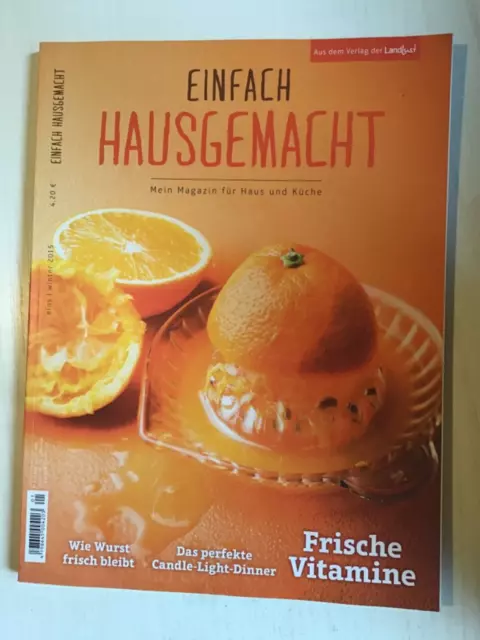 einfach hausgemacht - MAGAZIN - Ausgabe eins  Winter  2015