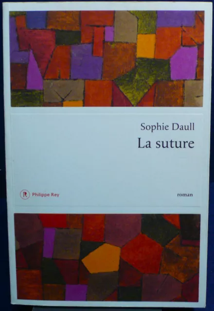 Sophie Daull - La suture