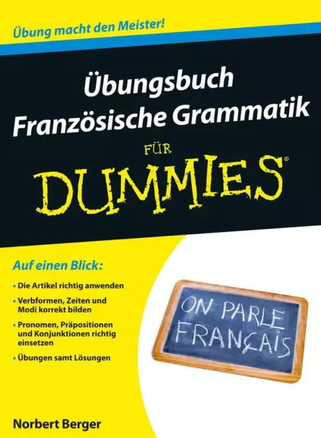 Übungsbuch Französische Grammatik für Dummies - Norbert Berg ... 9783527709731