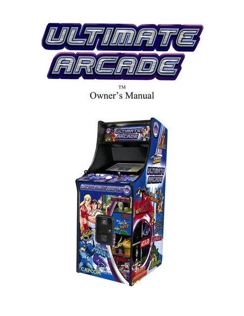 Ultimate Arcade Multi Game Operations/Service/Repair/Troubleshooting Manual Xx Ultimate Arcade Multi Game Operations/Service/Repair/Troubleshooting Manual Xx