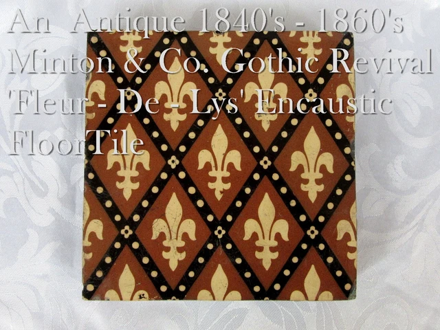 Antique Victorian Salvage c)1850's Minton Gothic Encaustic FLEUR - DE - LYS Tile