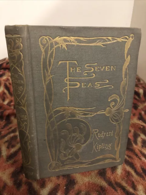 The Seven Seas 1897 Rudyard Kipling Seas Shanties Ballads Poems & Songs