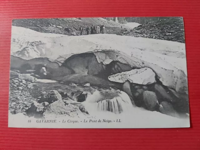 Carte Postale CPA - Gavarnie Le Cirque Le Pont De Neige