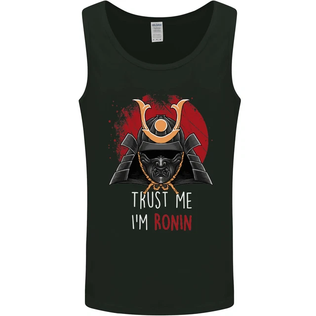 Trust Me Im Ronin MMA Martial Arts Samurai Mens Vest Tank Top