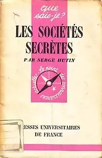 3673882 - Les sociétés secrètes - Serge Hutin