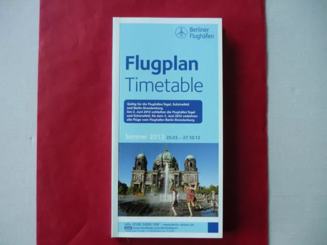 Letzter Flugplan Timetable Berlin Flughafen Tegel SFX,  BER  Eröffnung 2012 !!!